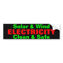 Solar & Wind Electricity bumpersticker Bumper Stickers