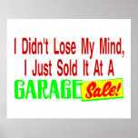 Sold My Mind At Garage Sale Posters