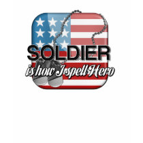 Soldier is how I spell Hero t-shirts by silentranksshop Soldier is how I spell Hero t-shirts