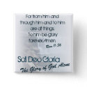 Soli Deo Gloria/The Glory of God Alone button