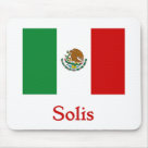 standard_mousepad - Everyone loves a flag and the Solis surname, long associated with Mexico, and the Mexican flag go great together. Show your Mexican heritage and pride with apparel featuring your surname and the flag of Mexico.