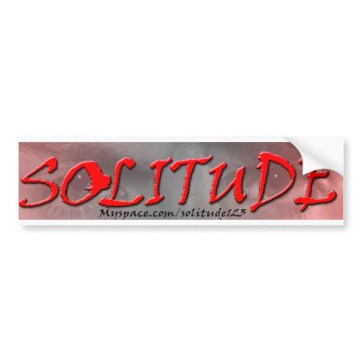 SOLITUDE - Bumper Sticker by Solitude123