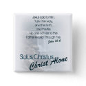 Solus Christus/ Christ Alone button