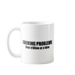 Solving problems, one trillion at a time coffee mugs