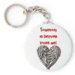 Sombody in Heaven Keychain