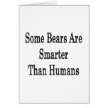 Some Bears Are Smarter Than Humans Card