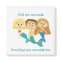 “Some Boys are Mermaids Too” Refrigerator Magnets