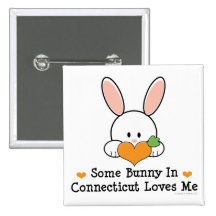 Some Bunny In Connecticut Loves Me Button
