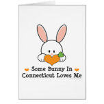 Some Bunny In Connecticut Loves Me Greeting Card