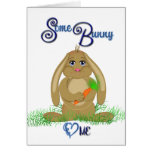Some Bunny Loves Me Card