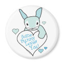 Some Bunny Loves You Gifts magnet