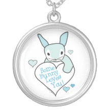 Some Bunny Loves You Pendant