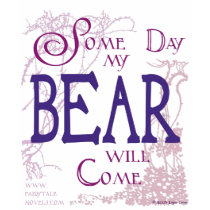 Some day my Bear will come... t-shirts by reginadoman Some day my Bear will come... t-shirts