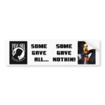 Some Gave All   Some Gave Nothin! Bumper Sticker
