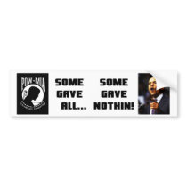 Some Gave All...Some Gave Nothin! bumper stickers by xuberalles Some Gave All...Some Gave Nothin! bumper stickers