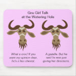 Some Gnu Stuff_Girl Talk at the Watering Hole mousepad