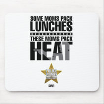 Some Mom's Pack Heat mousepads by policewomenofbc Some Mom's Pack Heat mousepads