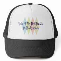 Some of My Best Friends Are Backpackers Trucker Hat