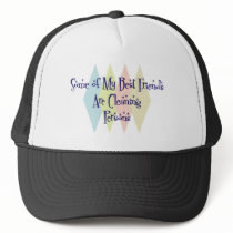 Some of My Best Friends Are Cleaning Persons hats by busybees Some of My Best Friends Are Cleaning Persons hats