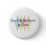 Some of My Best Friends Are Clowns Pins