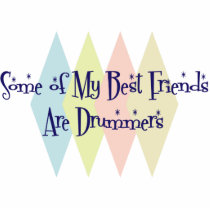 Some of My Best Friends Are Drummers photo sculptures by busybees Some of My Best Friends Are Drummers photo sculptures