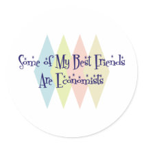 Some of My Best Friends Are Economists stickers by busybees Some of My Best Friends Are Economists stickers