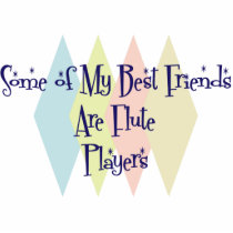 Some of My Best Friends Are Flute Players photo sculptures by busybees Some of My Best Friends Are Flute Players photo sculptures
