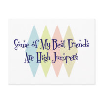 Some of My Best Friends Are High Jumpers postcards