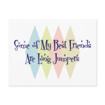 Some of My Best Friends Are Long Jumpers postcards