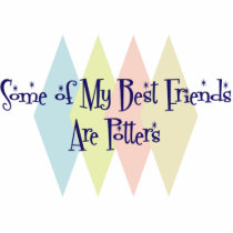Some of My Best Friends Are Potters photo sculptures by busybees Some of My Best Friends Are Potters photo sculptures