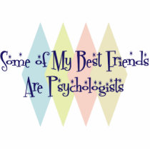 Some of My Best Friends Are Psychologists photo sculptures by busybees Some of My Best Friends Are Psychologists photo sculptures