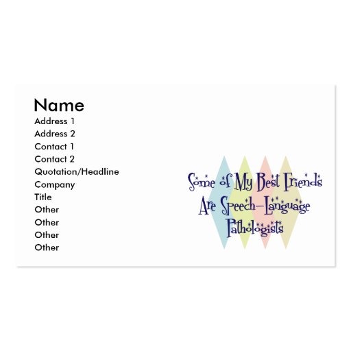 Some of My Best Friends Are Speech-Language Pathol Business Card