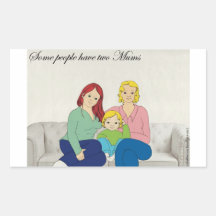 Some people have two Mums Rectangular Stickers