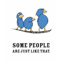 Some People... t-shirts