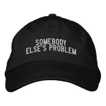 Somebody Else's Problem embroidered hats