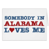 Somebody In Alabama Loves Me Greeting Cards
