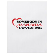 Somebody in Alabama Loves Me shirts Custom Flyer