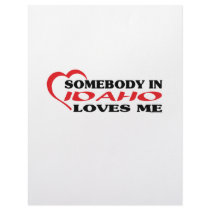Somebody in Idaho Loves Me shirts Personalized Letterhead