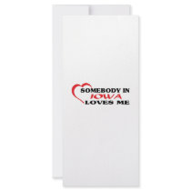 Somebody in Iowa Loves Me shirts Rack Card