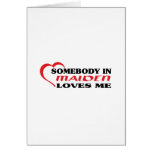 Somebody in Malden loves me t shirt cards
