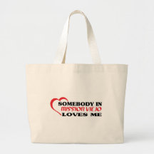 Somebody in Mission Viejo loves me t shirt Tote Bag