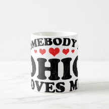 Somebody In Ohio Vintage Mugs
