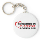 Somebody in Pasco loves me t shirt Keychains