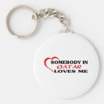 Somebody in Qatar Loves Me Keychains
