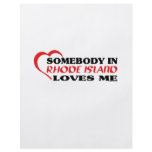 Somebody in Rhode Island Loves Me shirts flyers