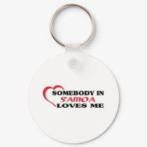 Somebody in Samoa Loves Me keychains