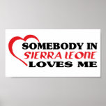 Somebody in Sierra Leone Loves Me Poster
