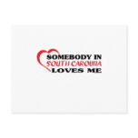 Somebody in South Carolina Loves Me shirts