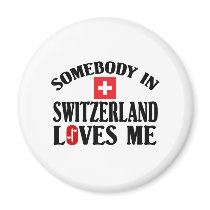 Somebody In Switzerland magnets by teyes143 Somebody In Switzerland magnets