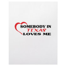 Somebody in Texas Loves Me shirts Custom Letterhead